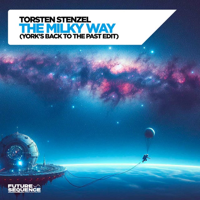 The Milky Way - York's Back to the Past Extended Mix album art