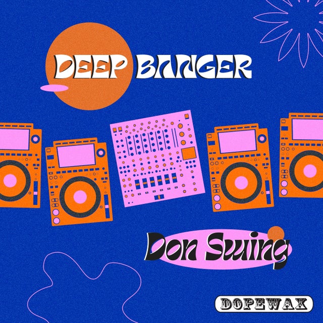 Deep Banger - Full Mix album art
