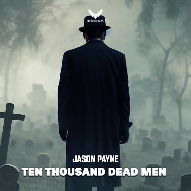 Ten Thousand Dead Men album art