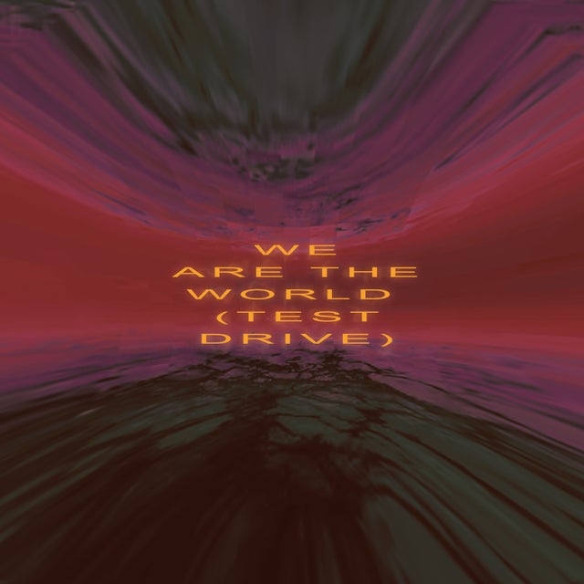 We Are the World (Test Drive) - Single Version album art