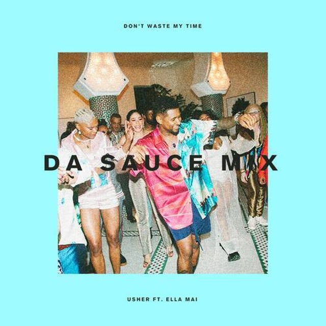 Don't Waste My Time - Da Sauce Remix album art