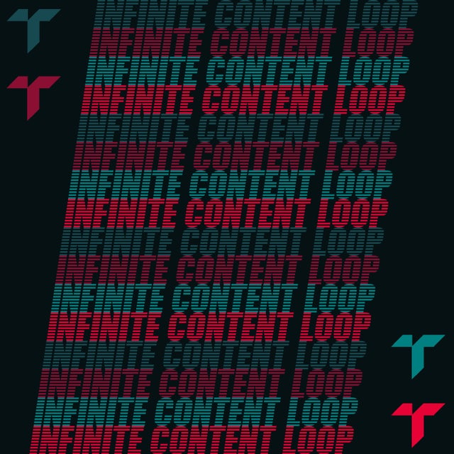 Infinite Content Loop album art