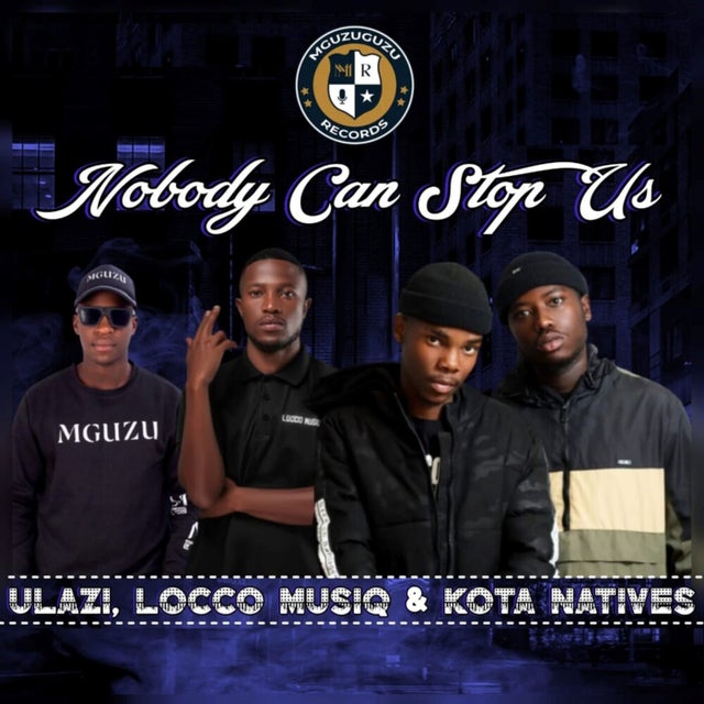 Nobody Can Stop Us album art