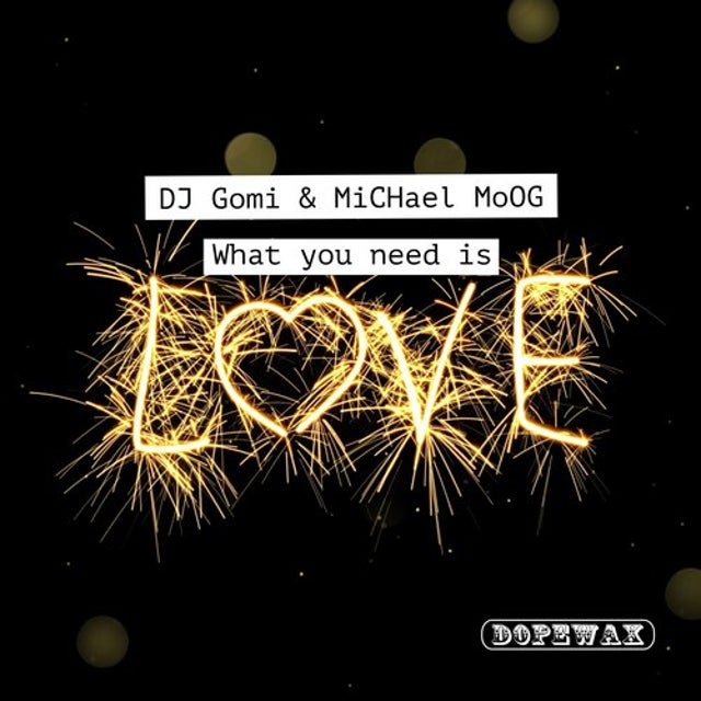 What You Need Is Love - Main Mix album art