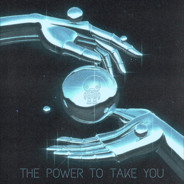 The Power To Take You album art