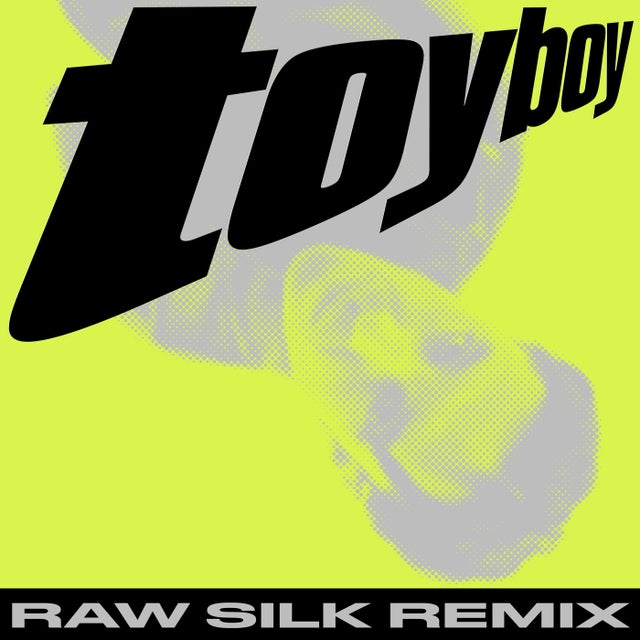 Toy Boy - RAW SILK Remix album art