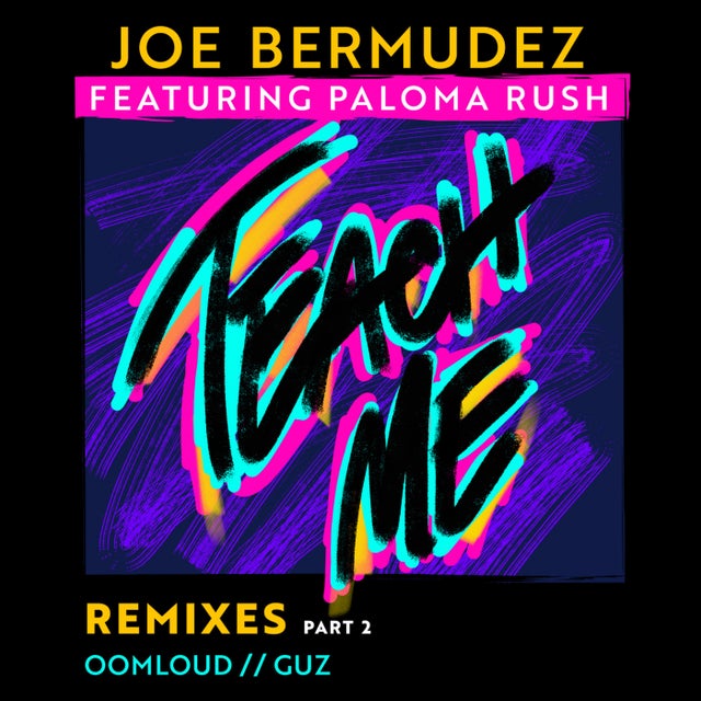 Teach Me - Oomloud Remix album art