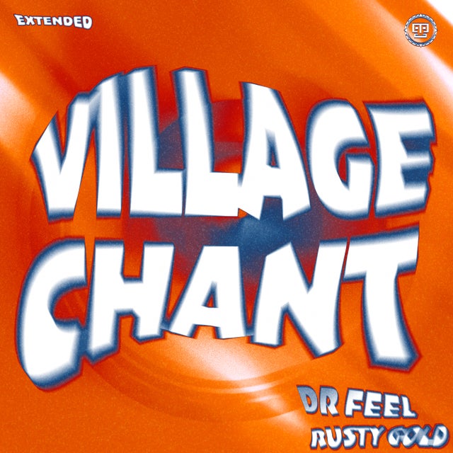 Village Chant - Extended Mix album art
