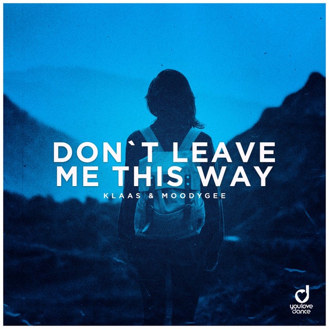 Don't Leave Me This Way - Extended Mix album art