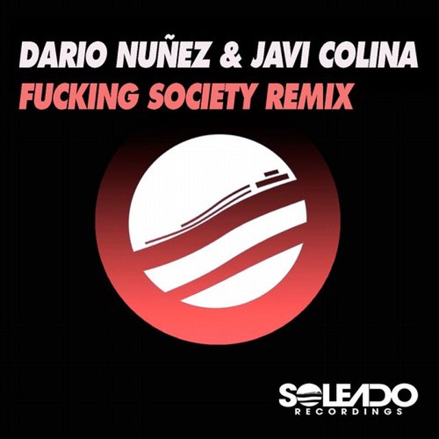 FUCKING SOCIETY - Dario Nuñez, Javi Colina Remix album art