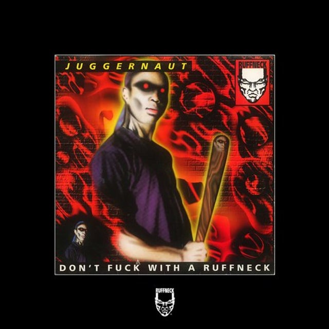 Don't Fuck With a Ruffneck album art