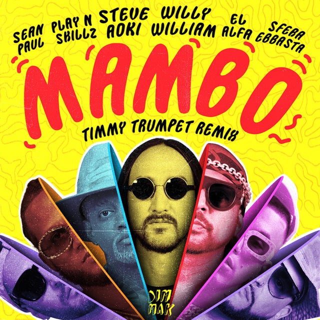 Mambo (feat. Sean Paul, El Alfa, Sfera Ebbasta & Play-N-Skillz) - Timmy Trumpet Extended Remix album art