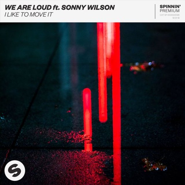 I Like To Move It (feat. Sonny Wilson) album art