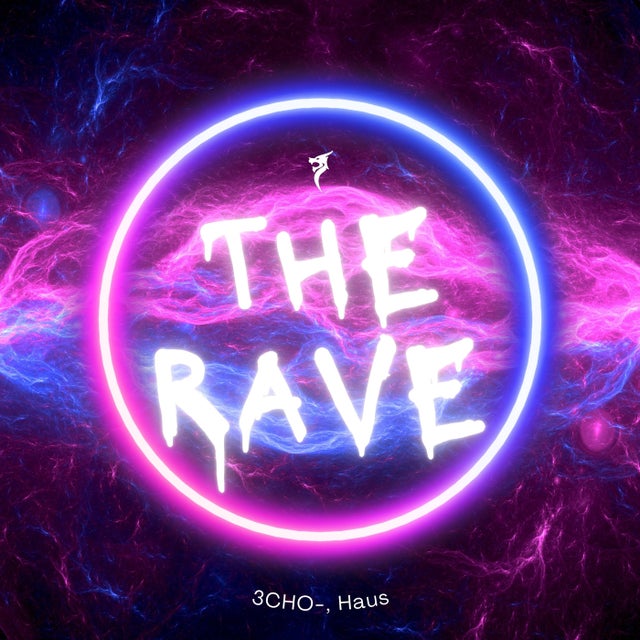 The Rave - Extended Mix album art