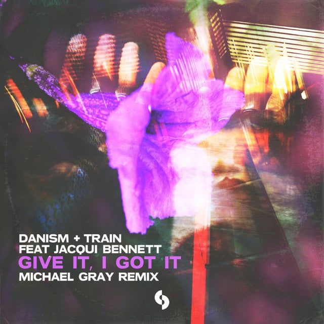 Give It, I Got It - Michael Gray Remix album art