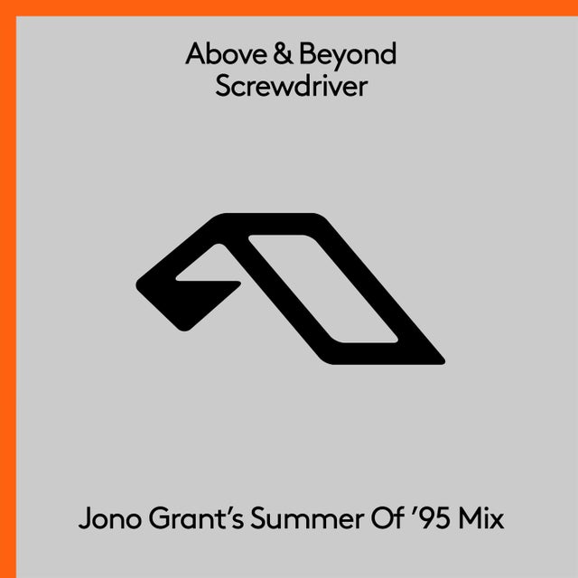 Screwdriver - Jono Grant’s Summer Of ’95 Extended Mix album art