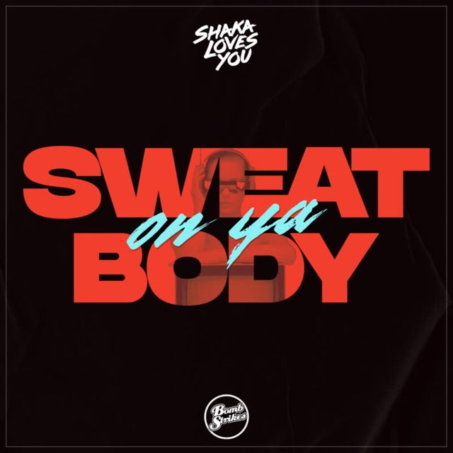 Sweat On Ya Body album art