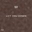 Let You Down - Extended Mix