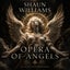 Opera of Angels