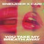 You Take My Breath Away - Extended Mix