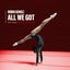 All We Got (feat. KIDDO)