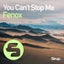 You Can't Stop Me - Original Club Mix