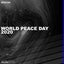 The Future Is Ours Feat. Bisou - World Peace Day Anthem 2020 Mix