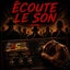 Ecoute le son
