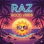 Good Vibes