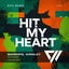 Hit My Heart - Hiwater Remix