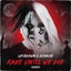 Rave Until We Die - Extended Mix