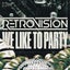 We Like To Party - Extended Mix