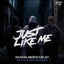Just like me - Nosferatu Remix Extended