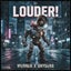 Louder! (Extended)