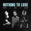 Nothing To Lose - Extended Mix