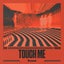 Touch Me - Extended Mix