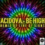Be High