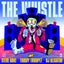 The Whistle - Extended Mix