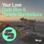 Your Love - Original Club Mix