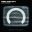 Vibes and Sh*t - Extended Mix