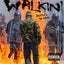 Walkin' feat. 10k.Caash