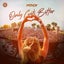 Only Gets Better - Extended Mix