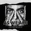 As We Are