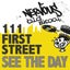 111 First Street - See The Day - Gospelpella