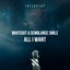 All I Want - Extended Mix