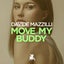 Move My Buddy - Original Club Mix