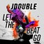 Let The Beat Go