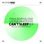 Can't Sleep - Extended Mix