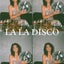La La Disco