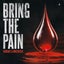 Bring The Pain - Extended Mix